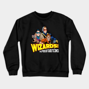 WIZARDS! 2021 Remix Cover Art T-Shirt Crewneck Sweatshirt